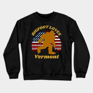 Bigfoot loves America and Vermont too Crewneck Sweatshirt